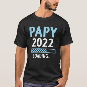 Camiseta Papy 2022 Carregando Anúncio de Gravidez Engraça