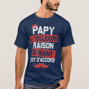 Camiseta Papy Está Sempre Certo Se Mamãe Concordar Avós 44