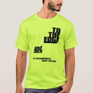 Camiseta Para a borda e para trás - sobrevivente de transpl