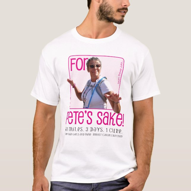 Camiseta Para a causa de Petes (Frente)