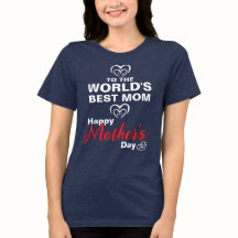 Para a melhor mãe do mundo