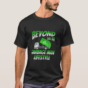 Camiseta Para Além Da Caixa Do Lixo, Motorista De Caminhão 