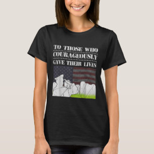Camiseta Para Aqueles Que Corajosamente Deram Suas Vidas Me