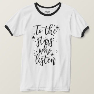 Camiseta Para as Estrelas que Escutam