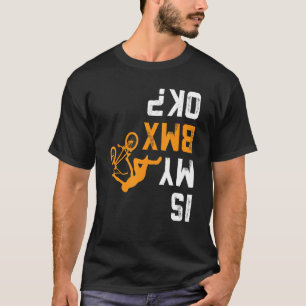 Camiseta Para Baixo Está Meu Bmx Ok Para Bmx Biker