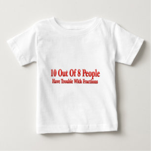 Camiseta Para Bebê 10 de 8 pessoas têm o problema com frações