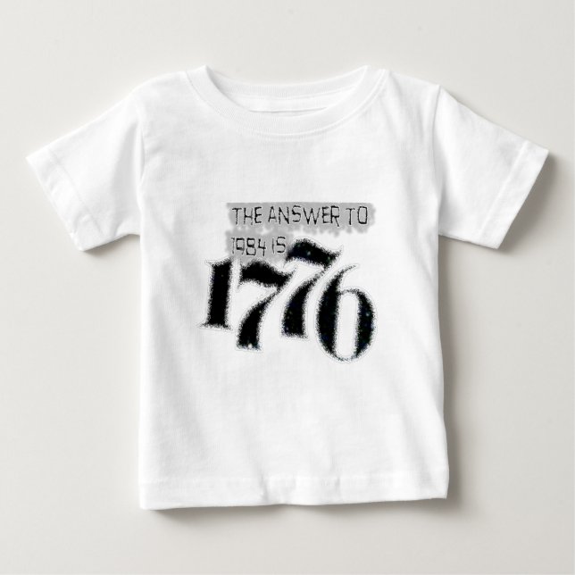Camiseta Para Bebê A resposta a 1984 é 1776 (Frente)