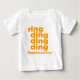 Camiseta Para Bebê Anel Ding Ding Ding (Frente)