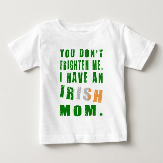 Camiseta Para Bebê Assustar Mãe Irlandesa (Frente)