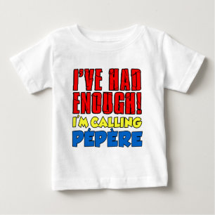 Camiseta Para Bebê Bastante Chamando Pepere