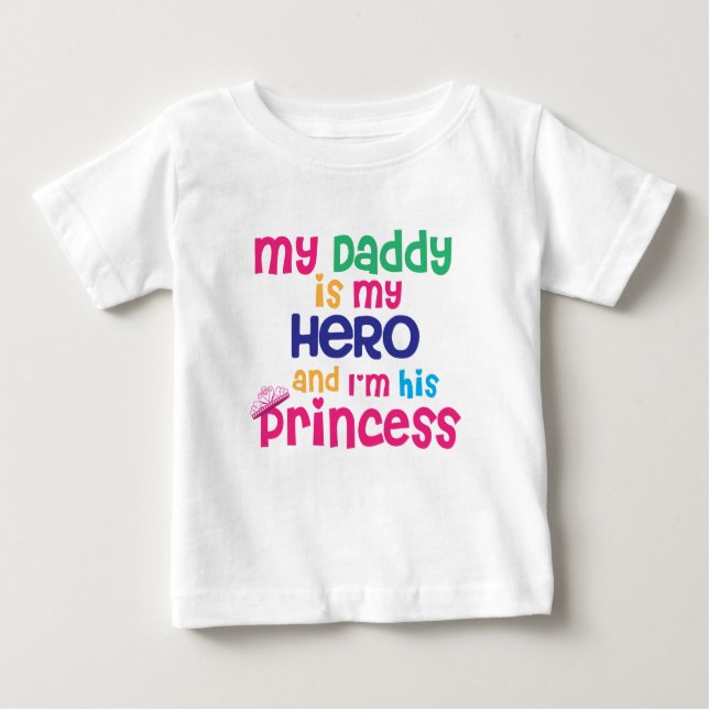 Camiseta Para Bebê Bela citação do bebê Hero pai e princesa filha (Frente)