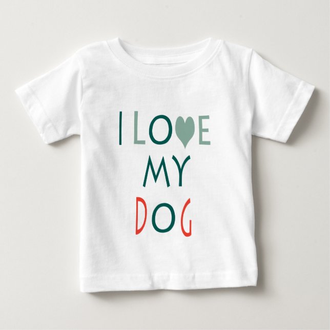 Camiseta Para Bebê Camiseta Bebê Eu Amo Meu Cachorro (Frente)