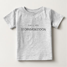 Camiseta Para Bebê Chame-me de Stormageddon
