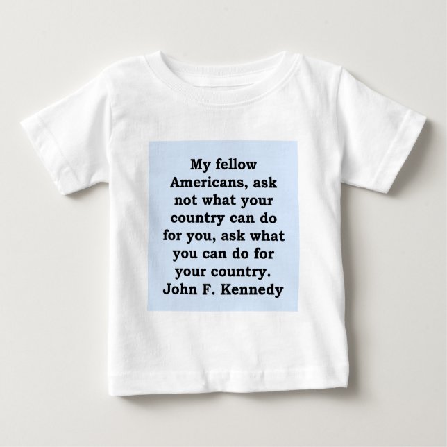 Camiseta Para Bebê citações de John F. Kennedy (Frente)