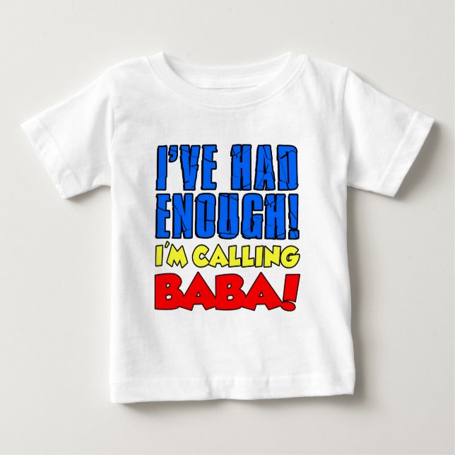 Camiseta Para Bebê Comeu bastante babá de chamada (Frente)
