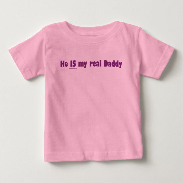 Camiseta Para Bebê é meu pai real (Frente)