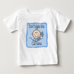 Camiseta Para Bebê Engraçado não me faça a chamada Nana