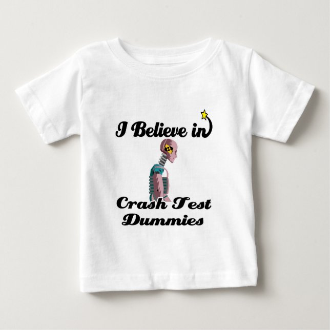 Camiseta Para Bebê eu acredito em bonecos de teste de colisão (Frente)