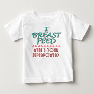 Camiseta Para Bebê "Eu amamento" o roupa do bebê da superpotência