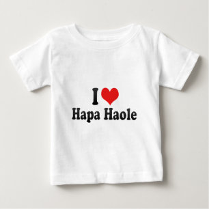 Camiseta Para Bebê Eu amo Hapa Haole