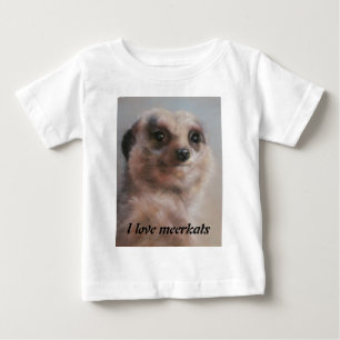 Camiseta Para Bebê Eu amo meerkats