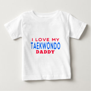 Camiseta Para Bebê Eu amo meu pai de Taekwondo