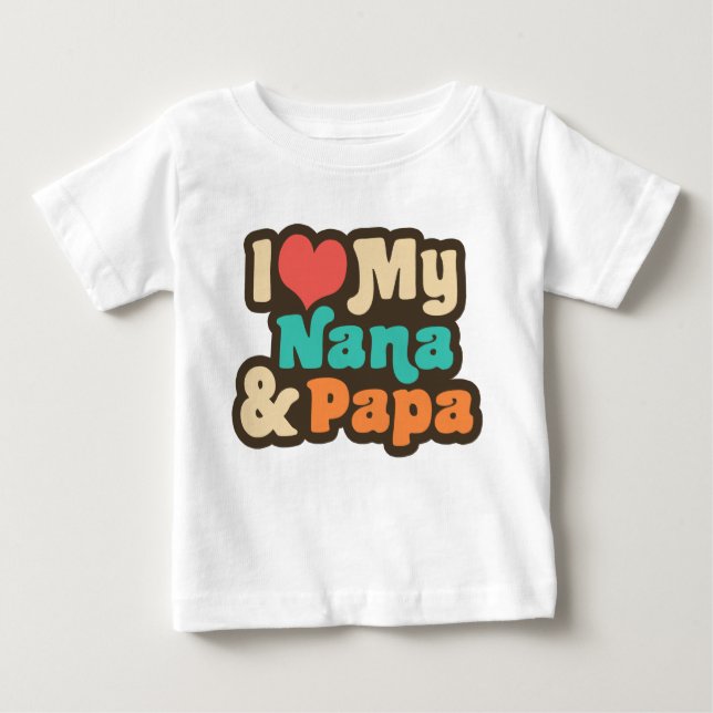 Camiseta Para Bebê Eu Amo Minha Nana E Papai (Frente)