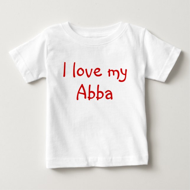 Camiseta Para Bebê Eu Amo Minhas Roupas Abba para Bebê (Frente)