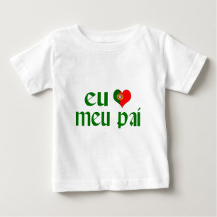 Camiseta Para Bebê Eu amo o pai - português