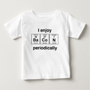 Camiseta Para Bebê Eu aprecio o bacon periòdicamente