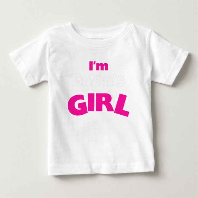 Camiseta Para Bebê Eu sou a garota do papai (Frente)