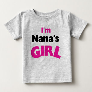 Camiseta Para Bebê Eu sou a menina de Nana