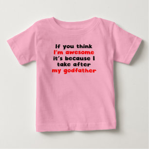 Camiseta Para Bebê Eu sou impressionante mim tomo após meu padrinho