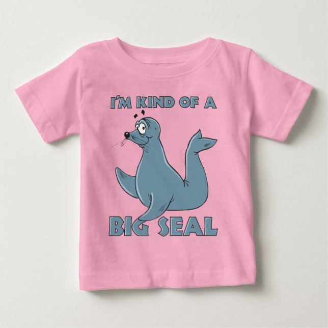 Camiseta Para Bebê Eu sou meio que um grande selo (Frente)