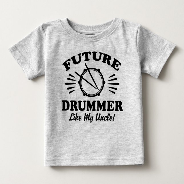 Camiseta Para Bebê Futuro Drummer Como Meu Tio (Frente)