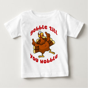Camiseta Para Bebê Gobble Till You Wobble