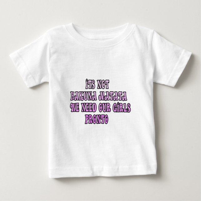 Camiseta Para Bebê Hakuna Matata precisamos de nossas garotas Pronto (Frente)