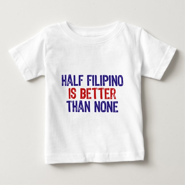 Camiseta Para Bebê Half Filipino (Frente)