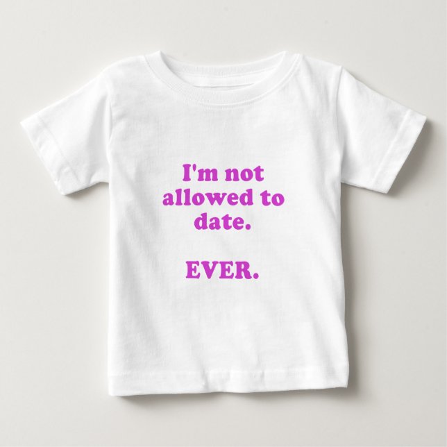 Camiseta Para Bebê Im não reservado até agora nunca (Frente)