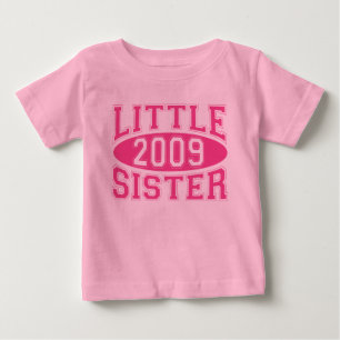 Camiseta Para Bebê IRMÃ PEQUENA 2009 (Rosa)