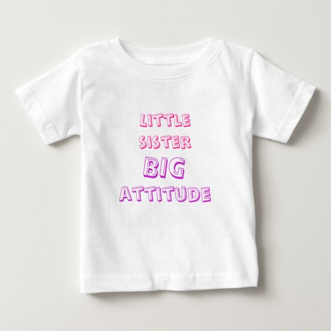 Camiseta Para Bebê irmãzinha, grande atitude (Frente)