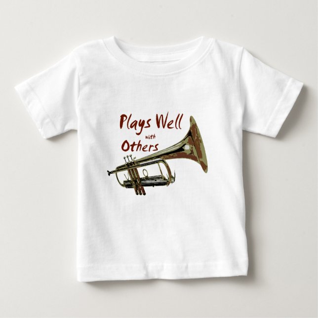 Camiseta Para Bebê Joga bem com outros/ trompete (Frente)