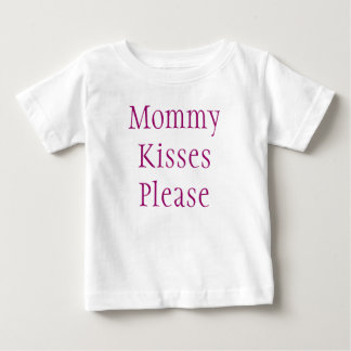 Camiseta Para Bebê Kisses de mamãe, por favor