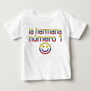 Camiseta Para Bebê La Hermana Número 1 - Number 1 Sister in Colombian