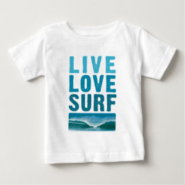 Camiseta Para Bebê live_love_surf