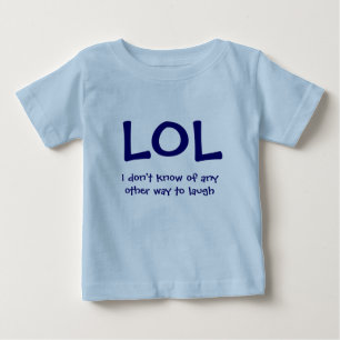 Camiseta Para Bebê LOL, É a única maneira que eu sei