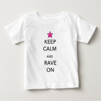 Camiseta Para Bebê Mantenha a calma e o delírio SOBRE