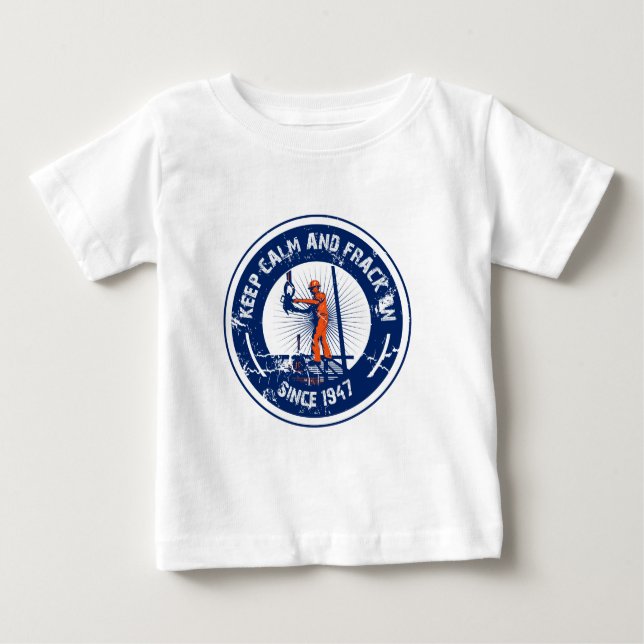 Camiseta Para Bebê Mantenha a calma & o Frack sobre.  Desde 1947. (Frente)