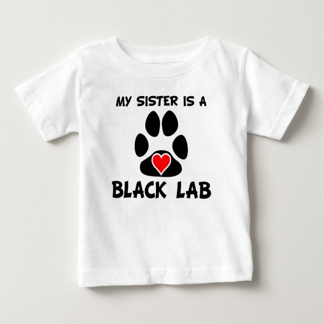 Camiseta Para Bebê Minha Irmã É Um Laboratório Preto (Frente)