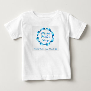 Camiseta Para Bebê Mundo água dia o 22 de março